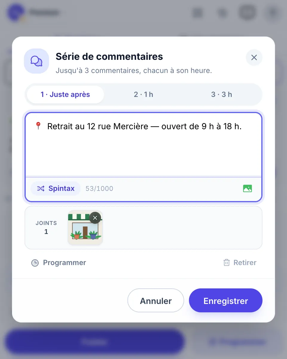Une série de commentaires : trois commentaires, juste après, après 1 heure et après 3 heures