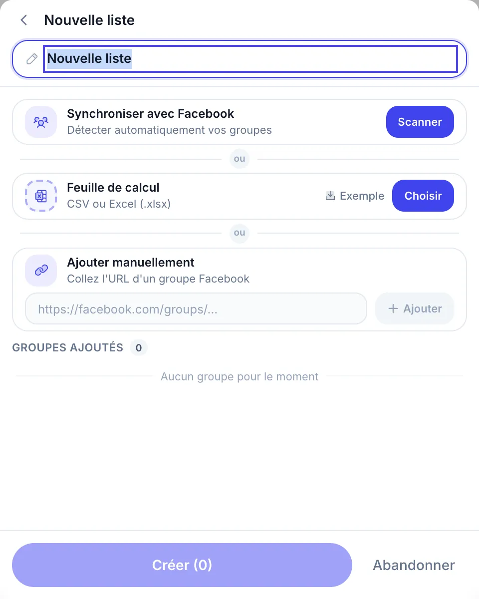 Création d’une liste de groupes : Synchroniser avec Facebook, Feuille de calcul ou Ajouter manuellement